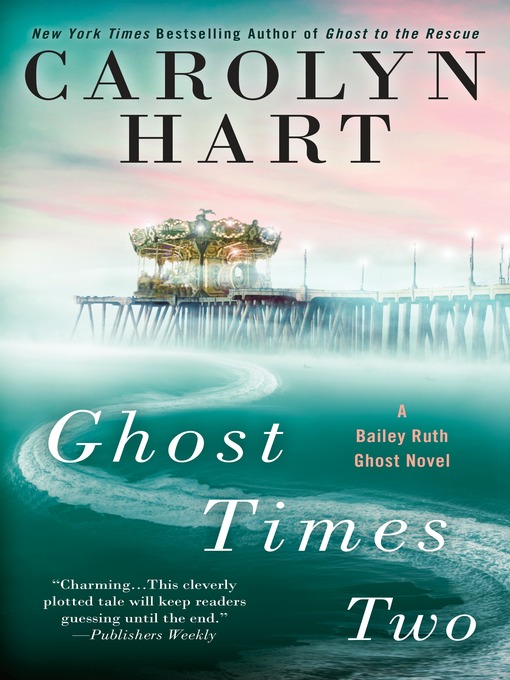 Title details for Ghost Times Two by Carolyn Hart - Available